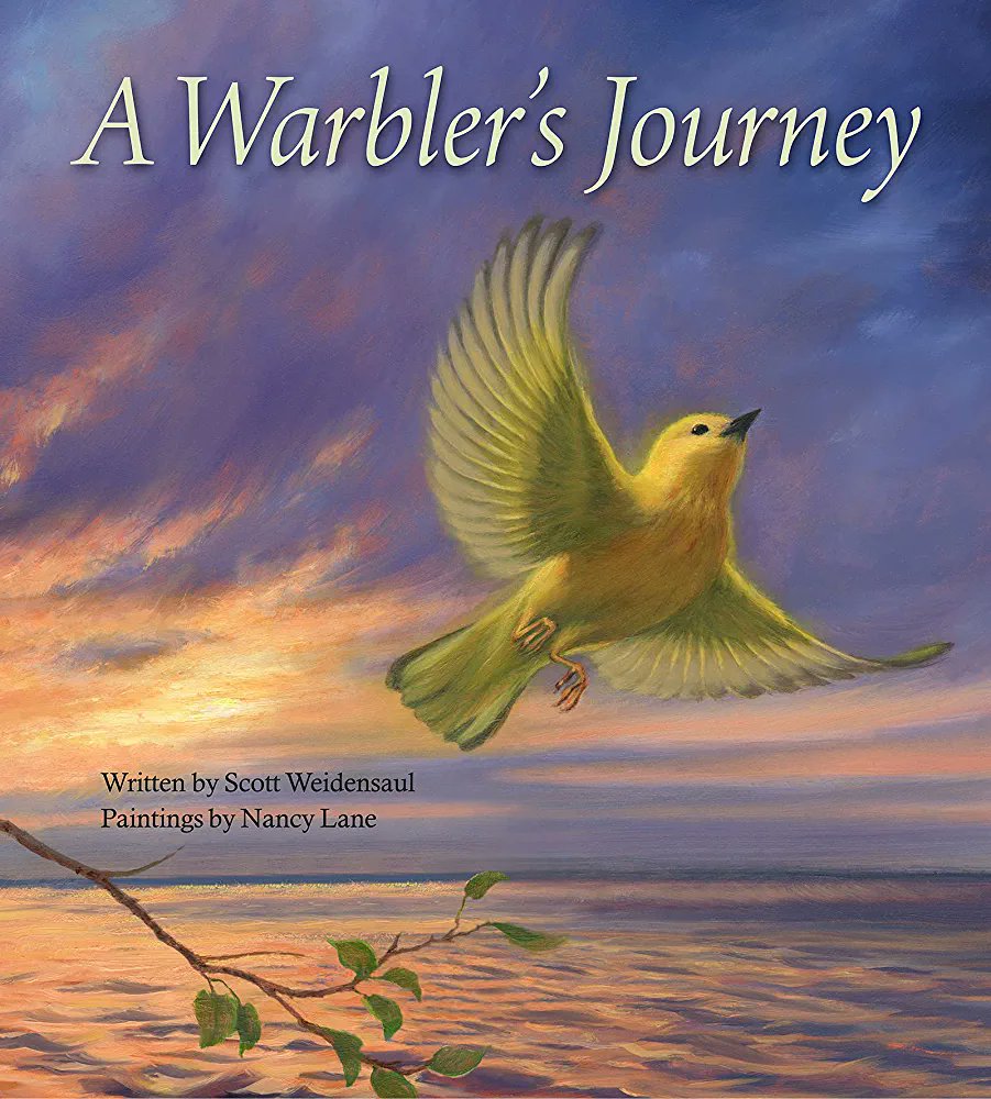 2023 #JBAawards #RiverbyAward to A Warbler's Journey by Scott Weidensaul, with paintings by Nancy Lane. (The Gryphon Press)