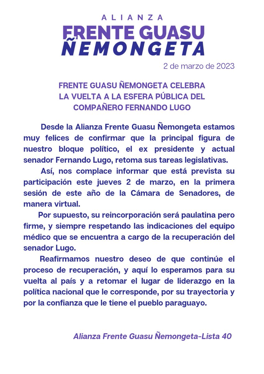 Desde la Alianza Frente Guasu Ñemongeta Lista 40 celebramos la vuelta a la esfera pública del compañero Fernando Lugo.