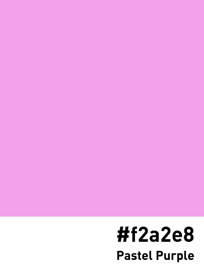 #f2a2e8 #pastelpurple.jpg