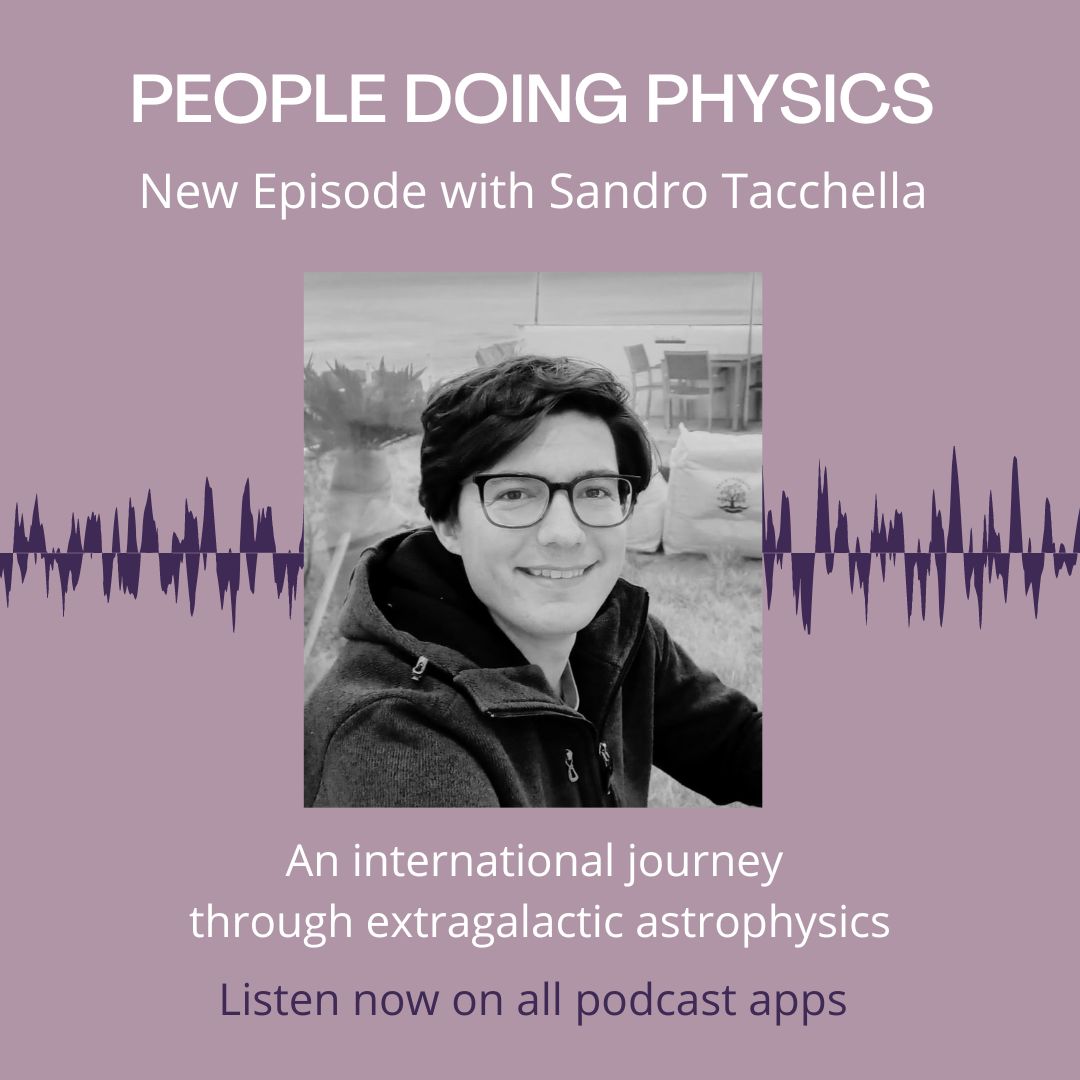 📣 New episode of #PeopleDoingPhysics! 📣 Meet @sandrotacchella, who has been doing extragalactic astrophysics across 3 continents. Listen now on all podcast apps or people-doing-physics.captivate.fm 📅 Look out for the Live podcast announcement too, part of @Cambridge_Fest on 18 March!