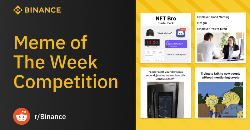 binance's tweet photo. Calling all meme connoisseurs 📳

Head over to our post on r/Binance using the link below and comment with your best Binance/crypto/trading related memes.

We’ll look through the replies each week for ones to post on our main socials!