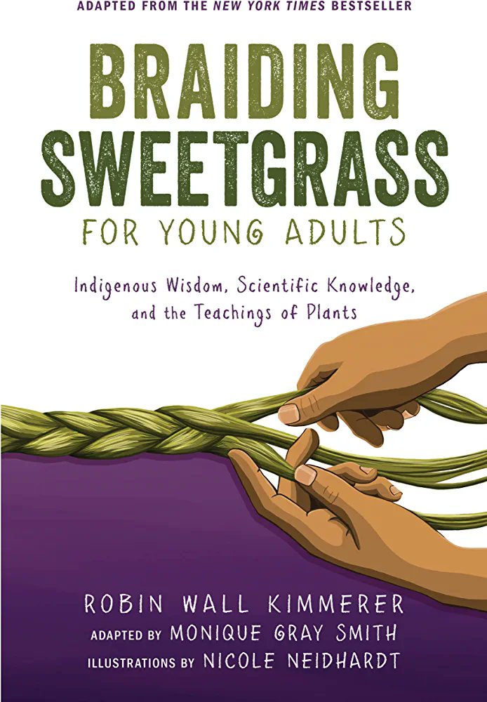 2023 #JBAawards #RiverbyAward to  Braiding Sweetgrass for Young Adults: Indigenous Wisdom, Scientific Knowledge, and the Teachings of Plants by Robin Wall Kimmerer, adapted by Monique Gray Smith (<a href="/ltldrum/">Monique Gray Smith</a>)  illustrations by Nicole Neidhardt (<a href="/ZestBooks/">ZestBooks</a>)