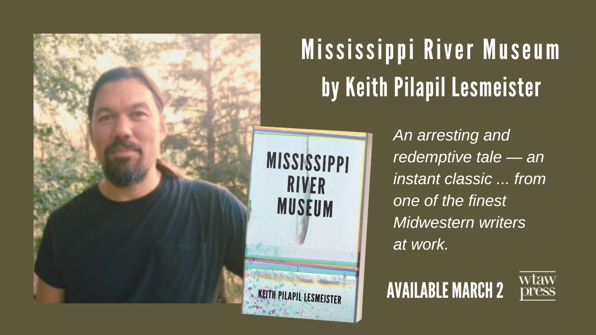 Happy Pub Day to Keith Pilapil Lesmeister! <a href="/RonAAustin4/">Ron A. Austin</a> calls MISSISSIPPI RIVER MUSEUM a "masterclass in patient interiority and how to finesse nuanced storytelling out of ache, river silt, and catfish scales." Order your copy today! bit.ly/3J9xZTD #newbooks #booklaunch
