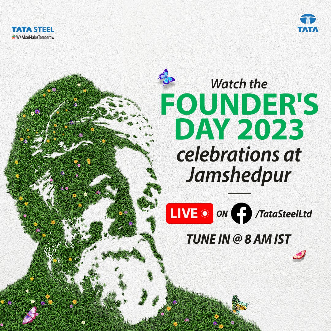 Tata Steel on X: It's JN Tata's 184th birth anniversary tomorrow, and we  want you to be a part of the grand celebrations at Jamshedpur. Join us live  on Facebook:  Date