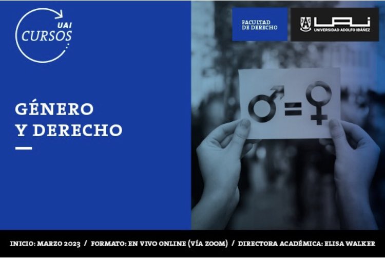 L@s invito a participar del curso llamado Género y Derecho que estaré impartiendo en la @UAI_CL a partir de marzo. Es un curso en formato zoom. Me acompañan destacadas profesoras, incluyendo a @claudiapazsr, Susana Espada y Caterina Guidi.