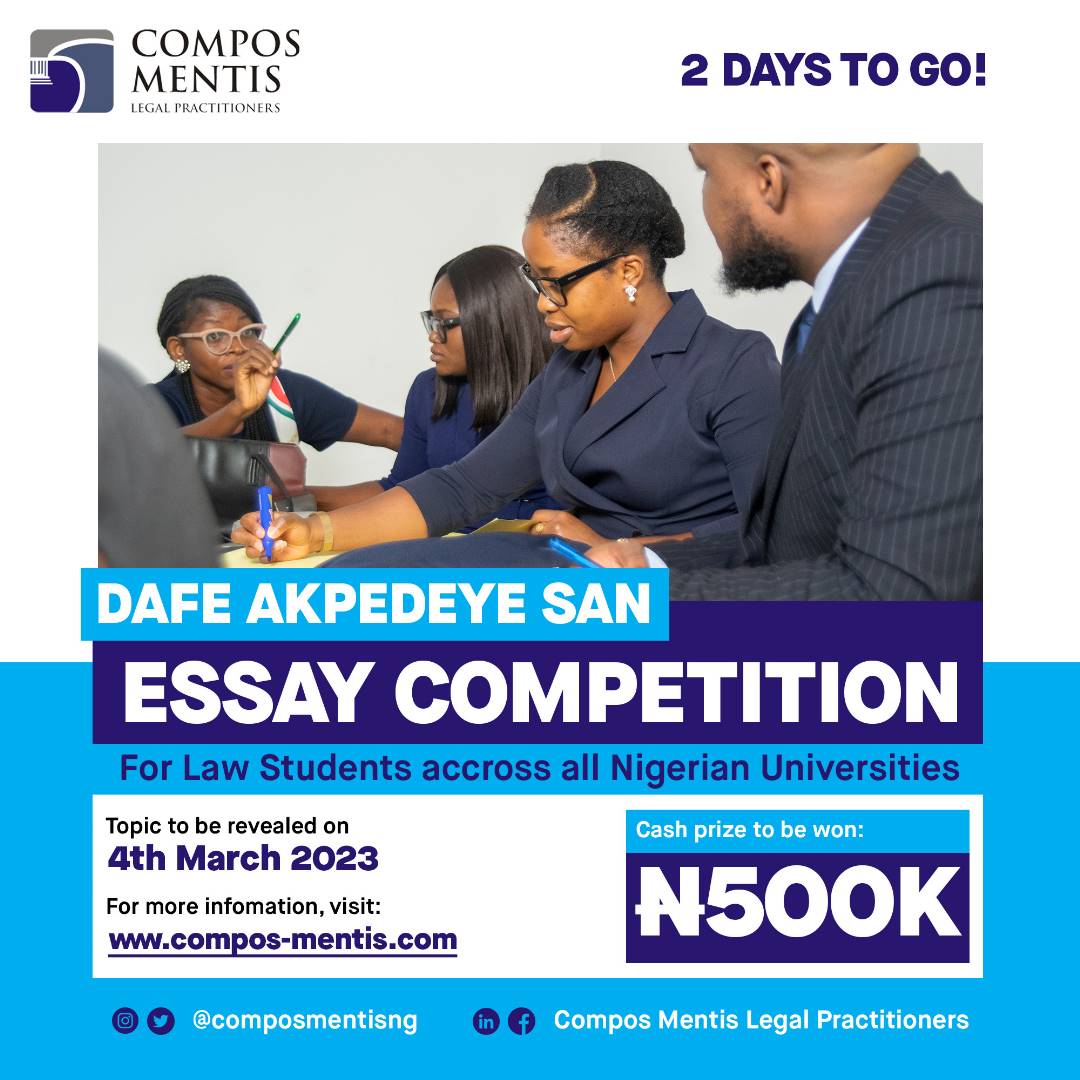 composmentisng's tweet photo. IT'S 2 DAYS TO THE REVEAL OF THE ESSAY TOPIC FOR THE 2023 DAFE AKPEDEYE SAN ESSAY COMPETITION!
Are you as excited as we are?
#DafeAkpedeyeSANEssayCompetition2023 #DafeAkpedeyeSANEssayCompetition #ComposMentisLP #CMLP #ComposMentis #PremierLawFirm https://t.co/I852KEEBHi