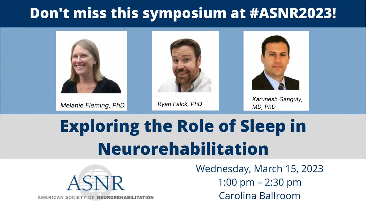 ASNRehab's tweet photo. Get ready for this fantastic symposium at #ASNR2023! It can be easy to take #sleep for granted, but it impacts many aspects of our daily lives and is important to consider in #neurorehabilitation. Learn more from our expert guests on Day 2 of the meeting! 
https://t.co/EHISsEWJlJ https://t.co/Gkpnaus24V