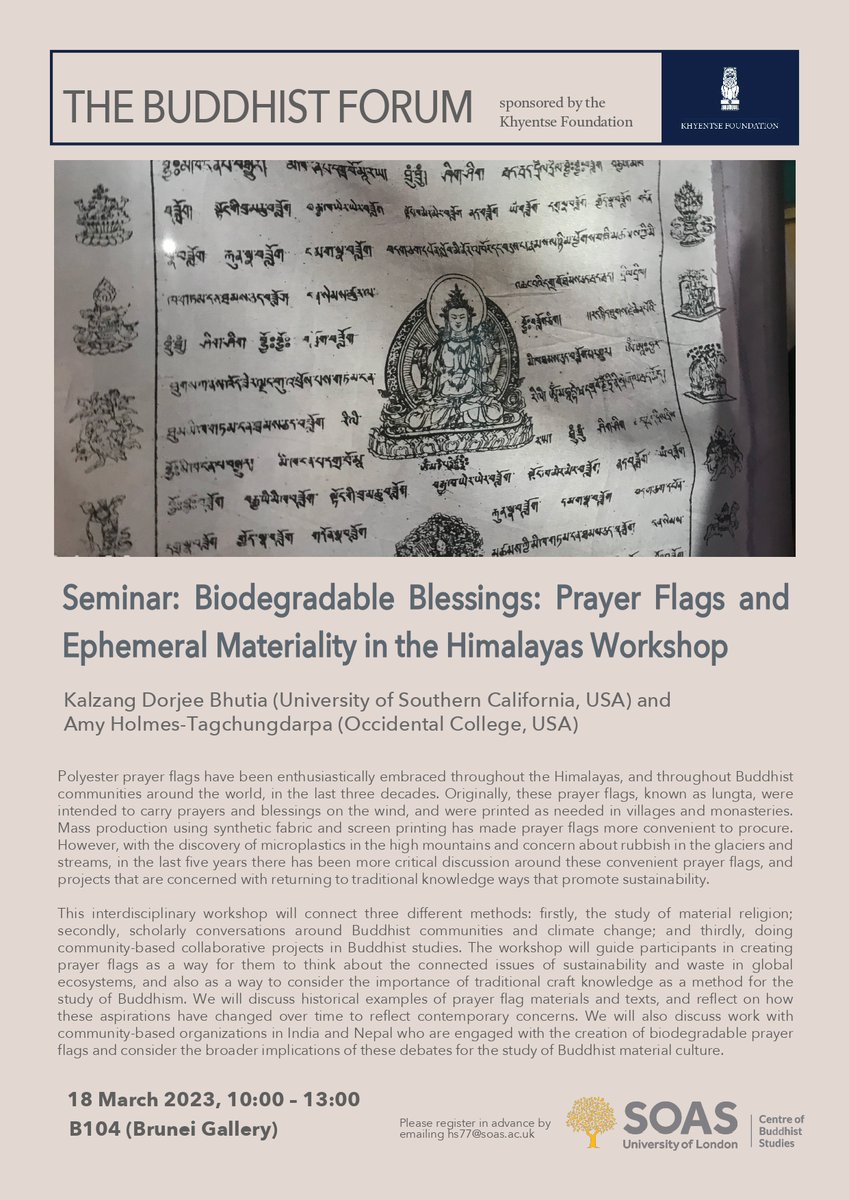 SOAS Centre of Buddhist Studies (@soas_cbs) on Twitter photo Very excited for the next Buddhist Forum at SOAS!
Amy Holmes-Tagchungdarpa & Kalzang Dorjee Bhutia will present on 'sacred waste' (17 March) and 'biodegradable blessing' (18 March)
Free and open to all!
Register to the seminar by emailing hs77@soas.ac.uk
<a href="/ccbs_studies/">Centre for Contemporary Buddhist Studies</a> Very excited for the next Buddhist Forum at SOAS!
Amy Holmes-Tagchungdarpa & Kalzang Dorjee Bhutia will present on 'sacred waste' (17 March) and 'biodegradable blessing' (18 March)
Free and open to all!
Register to the seminar by emailing hs77@soas.ac.uk
<a href="/ccbs_studies/">Centre for Contemporary Buddhist Studies</a>
