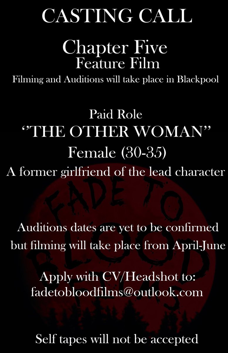 rogerhay_actor's tweet photo. ***CASTING CALL***
CASTING HAS BEGUN FOR THE NEXT FEATURE FILM ''CHAPTER FIVE''
read the posters to see if you fit the criteria and apply by emailing a CV/Headshot/Showreel to fadetobloodfilms@outlook.com
Auditions will be in 3 weeks in Blackpool where filming will take place https://t.co/4SgxbA0SWC