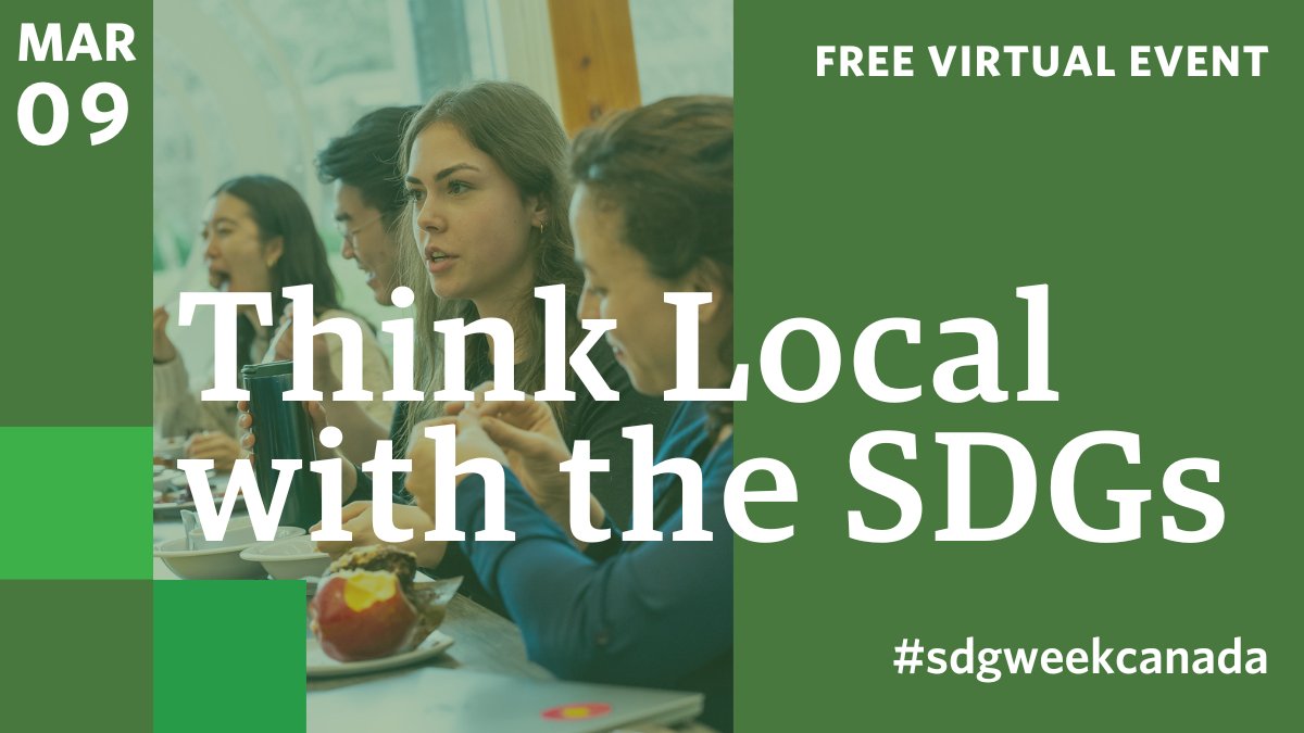 sustainUBC's tweet photo. Join us on Thu Mar 9 for Think Local with the SDGs, a free webinar exploring the opportunities and challenges for Canadian cities in engaging and taking action on the Sustainable Development Goals. RSVP https://t.co/G5H1Dgl08b @SDSNCanada @CICanImpAct #sdgweekcanada https://t.co/wtAgAqHXbI