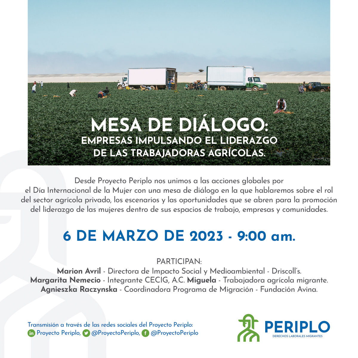 ProyectoPeriplo's tweet photo. ¿Qué acciones llevan a cabo para lograr la equidad dentro de las empresas?
No te pierdas esta mesa en la que participará una representante de la industria agrícola, una trabajadora agrícola y una colega perteneciente a una asociación aliada.

📅 6 de marzo de 2023
🕘 9:00 AM https://t.co/1JKN6q2fSa