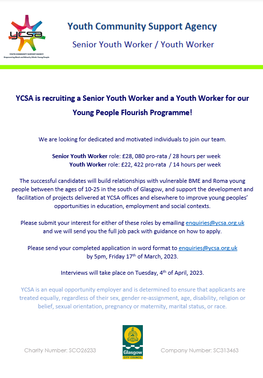 🤩Exciting news!🤩We're hiring for 2 new roles for our 'Young People Flourish' project. See poster for specifics and if interested, submit interest at enquiries@ycsa.org.uk to get the job pack⏰Apply by 5pm 17 March⏰-Pls share in your networks!
#BMEJobs #Charityjobs #Glasgowjobs