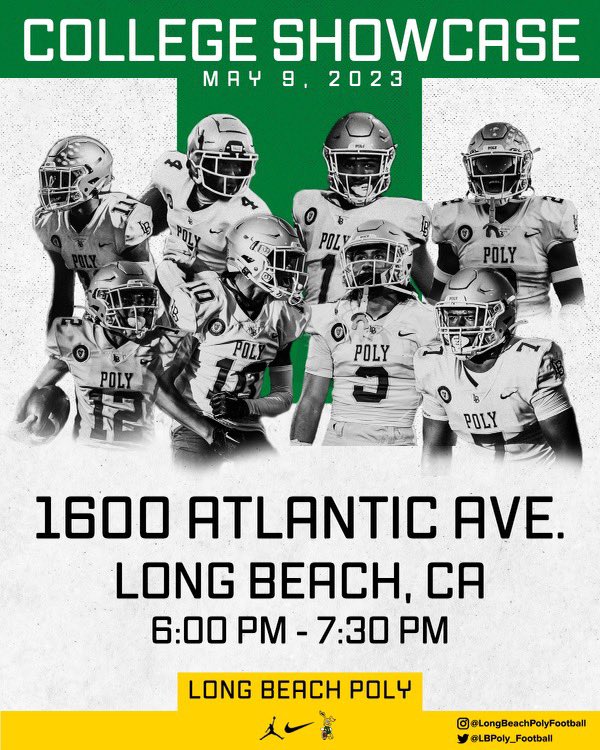 May 9, 2023 Long Beach Poly Football College Showcase 6pm  Come see the next college  and NFL stars of tomorrow today! 1600 Atlantic to the NFL the road most traveled.🐇🏈💚💛