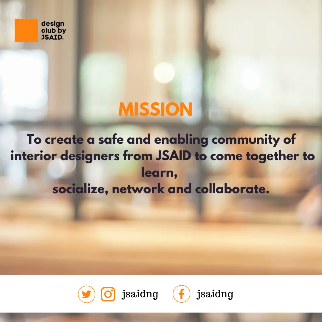jsaidng's tweet photo. Here is our Mission " To create a safe and enabling community of interior designers from JSAID to come together to learn, socialize, network and collaborate"
.
.
#jsaidng #designclubbyjsaid #interiordesignschoolinlagos https://t.co/8yXMndCv7n