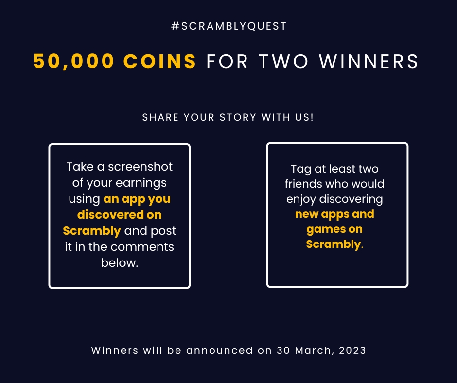 scrambly_io's tweet photo. Have you ever discovered an amazing app or game on Scrambly that you still use and love? 

Share your story with us! 

Two lucky winners will receive 50,000 coins each! 
The winners will be randomly selected and announced on March 30th. Good luck! https://t.co/aISsjJ34Ak