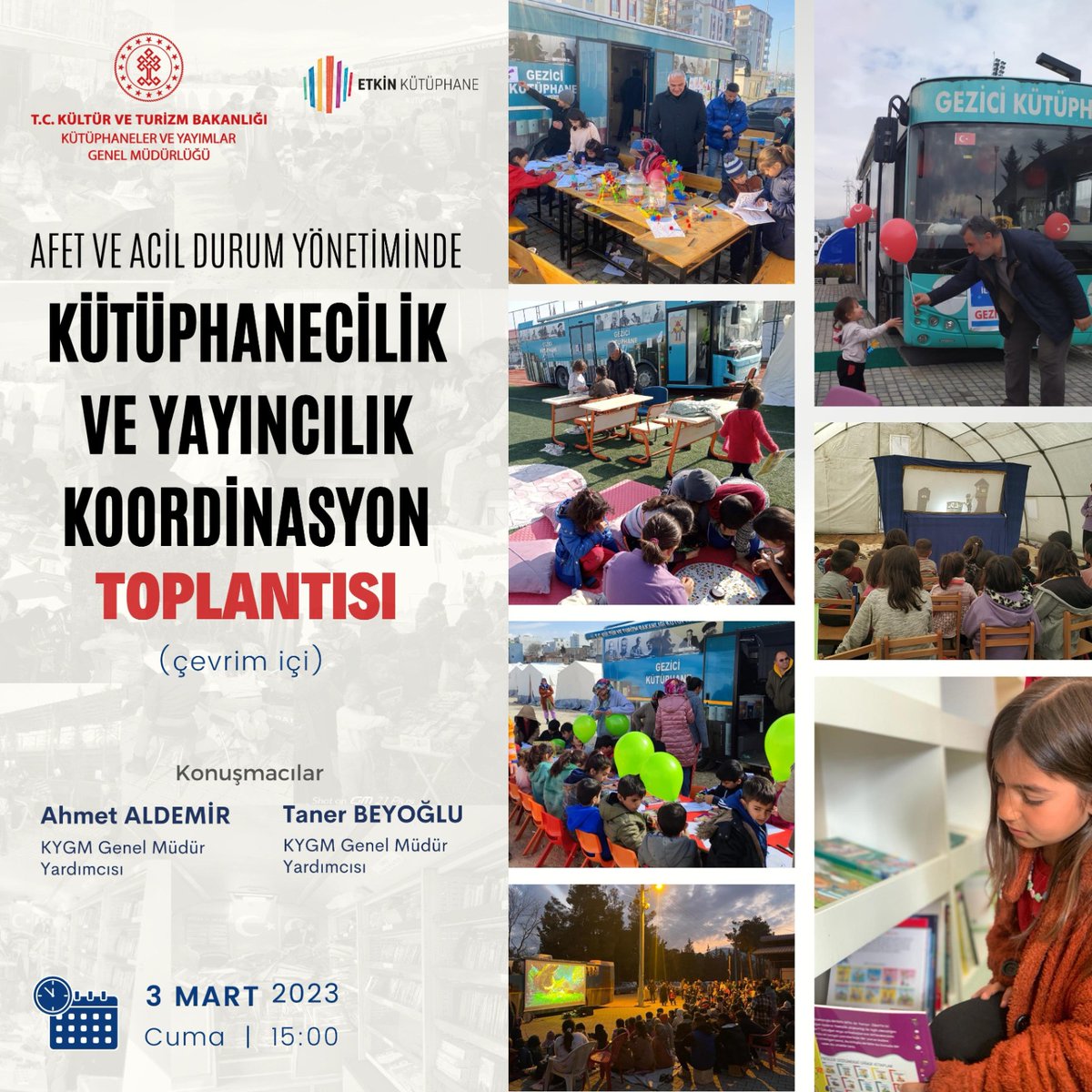 etkinkutuphane's tweet photo. 📍Afet ve Acil Durum Yönetiminde Kütüphanecilik ve Yayıncılık Koordinasyon Toplantısı (Çevrim içi)
🗓️03.03.2023 ⏰15.00

📢 Toplantı tüm kamuoyuna açıktır. 

🔗Erişim linki: https://t.co/OlqDhRVTW2

Toplantı Kimliği: 926 6583 7447
Parola: 438862

@TCKulturTurizm 
@KTBKYGM https://t.co/9mmJAHgxjE