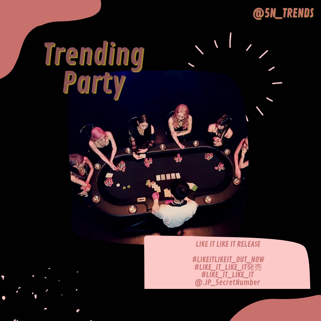 5N_TRENDS's tweet photo. [📢]
Trending Party 🎉
RT + REPLY!!!

Goals:
➡️100 RT 
➡️500 REPLIES 

LIKE IT LIKE IT RELEASE

#LIKEITLIKEIT_OUT_NOW
#LIKE_IT_LIKE_IT発売
#LIKE_IT_LIKE_IT @JP_5ecretNumber https://t.co/wms4ZGN1ov