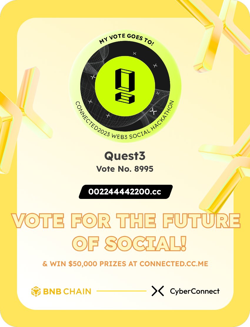 Just voted for my favorite project Quest3 in #Connected2023, a Web3 Social hackathon by <a href="/CyberConnectHQ/">(Deprecated) CyberConnect</a> the social graph protocol &amp; <a href="/BNBCHAIN/">BNB Chain</a>
Join me to vote for a better social and win $50,000-$100,000 prizes!
connected.cc.me
sig:qru6Vd 
  x.com/CyberConnectHQ…