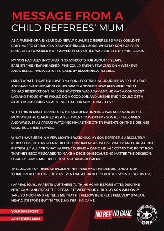 Message from a Child Referees’ Mum

As a parent of a 15 year old newly qualified referee, I simply couldn’t continue to sit back and say nothing anymore.....