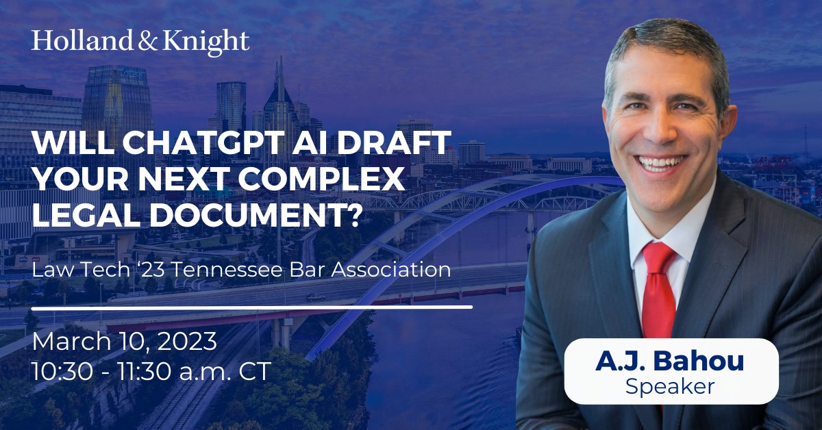 Holland & Knight (@holland_knight) on Twitter photo #IntellectualProperty atty A.J. Bahou will present in a session at a <a href="/TennesseeBar/">Tennessee Bar</a> event titled “Will ChatGPT AI Draft Your Next Complex Legal Document?” Attendees can expect to hear a discussion on ChatGPT’s Open #AI platform. Learn more here: bit.ly/3yo7aF7 #ChatGPT #IntellectualProperty atty A.J. Bahou will present in a session at a <a href="/TennesseeBar/">Tennessee Bar</a> event titled “Will ChatGPT AI Draft Your Next Complex Legal Document?” Attendees can expect to hear a discussion on ChatGPT’s Open #AI platform. Learn more here: bit.ly/3yo7aF7 #ChatGPT
