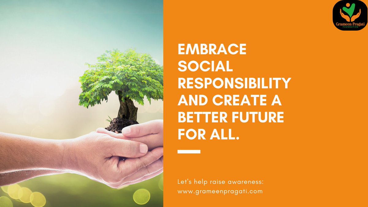 Acting with social responsibility is not just a moral obligation, it's an opportunity to make a positive impact on society and the world we live in

#CSR  #SocialWorkTwitter #socialresponsibility #grameenpragati