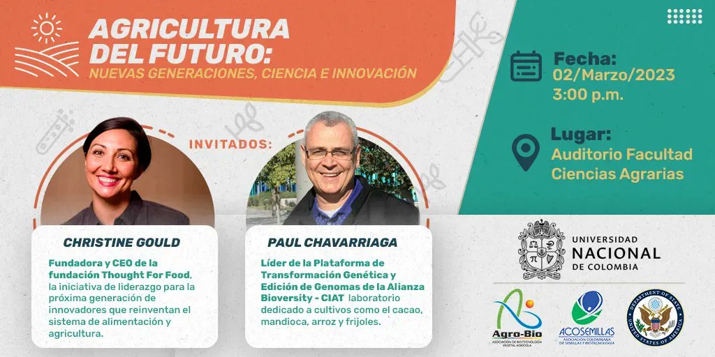 🌽Hoy, @ChristineRGould y Paul Chavarriaga estarán en la Facultad de #CienciasAgrarias de @un_bogota, para seguir compartiendo sus perspectivas sobre la #agriculturadelfuturo.
¡Nos vemos a las 3pm!
@DuqueDeYuca @usembassymvd @agrobio_andina @thoughtforfood_ @bioversityciat 🌱