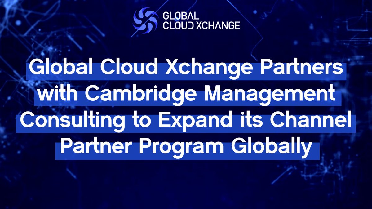 Global Cloud Xchange (@globalcloudx) on Twitter photo GCX has signed a strategic agreement with <a href="/CambridgeManag1/">Cambridge Management Consulting</a> which will expand GCX’s reach to offer & deliver our global product & service offerings across various #wholesale & #enterprise markets, using Cambridge MC’s key #telecom Master Agents. Learn more: ow.ly/s0IB50N76kp GCX has signed a strategic agreement with <a href="/CambridgeManag1/">Cambridge Management Consulting</a> which will expand GCX’s reach to offer & deliver our global product & service offerings across various #wholesale & #enterprise markets, using Cambridge MC’s key #telecom Master Agents. Learn more: ow.ly/s0IB50N76kp