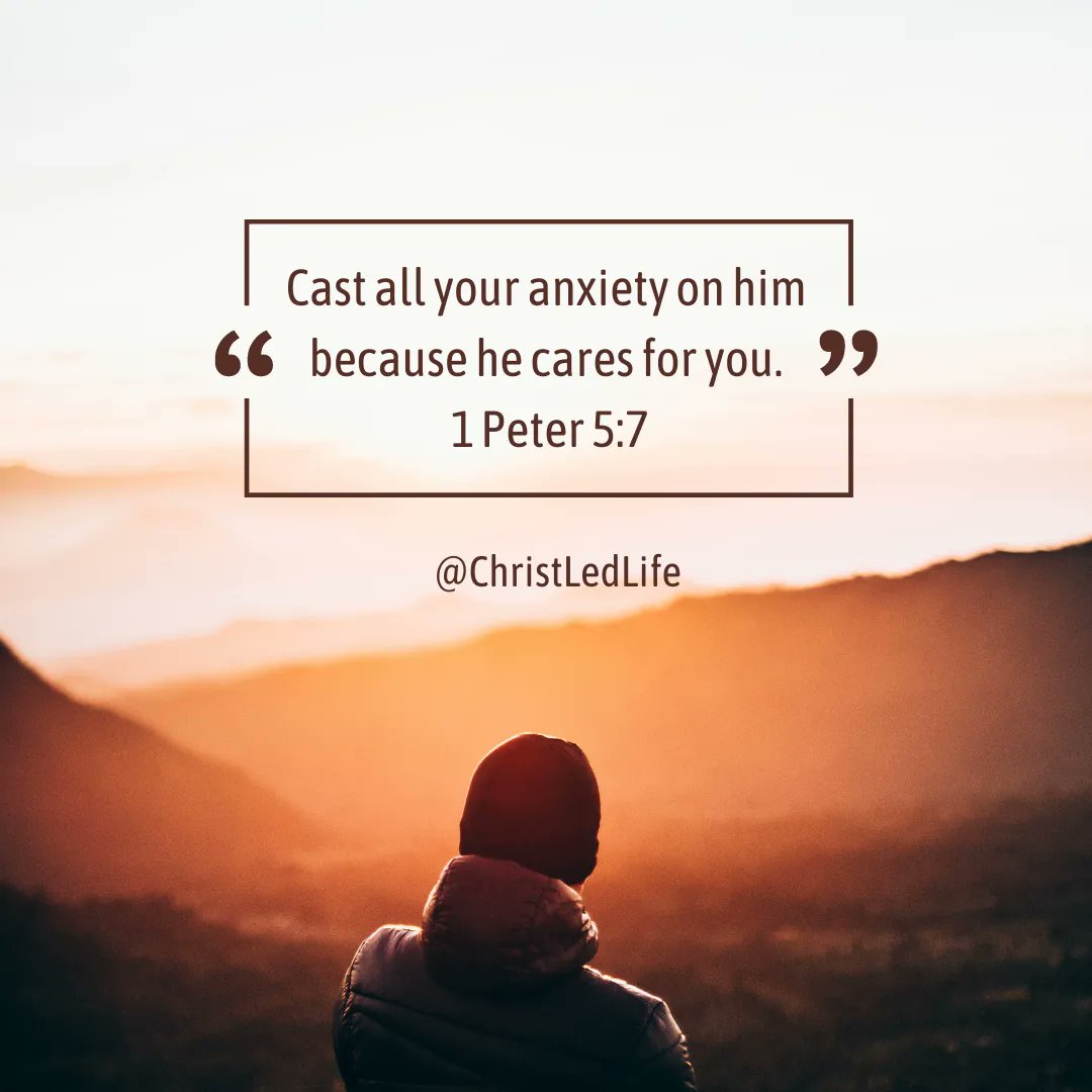 ChristLedLife's tweet photo. "Cast all your anxiety on him because he cares for you." - 1 Peter 5:7

#bibleverse https://t.co/EiF0r9FRfx