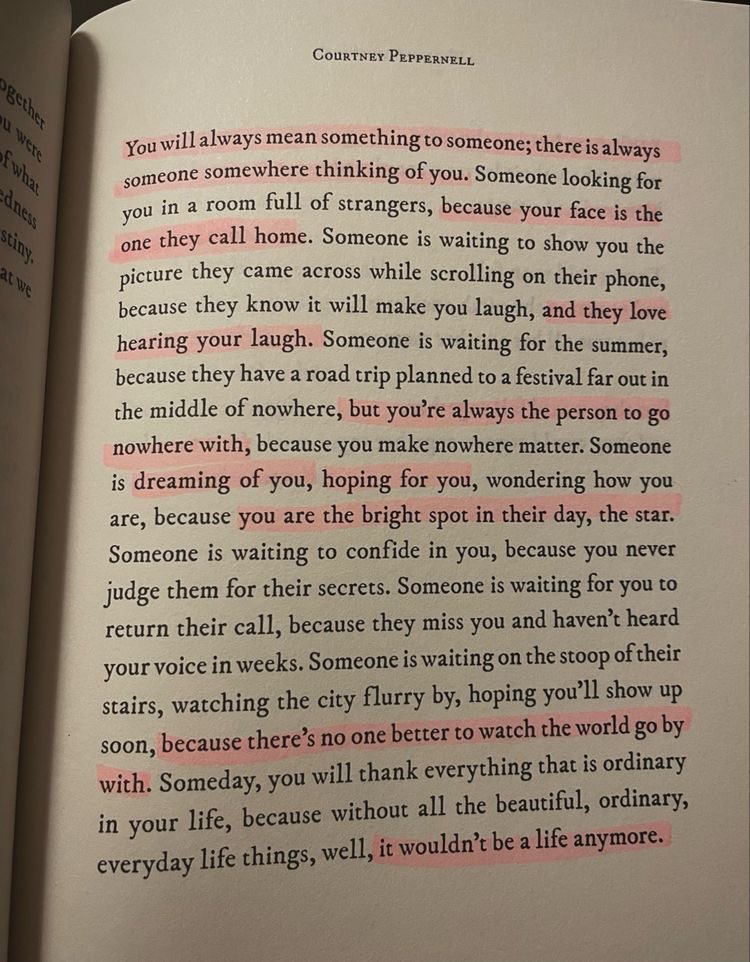 you will always mean something to someone
