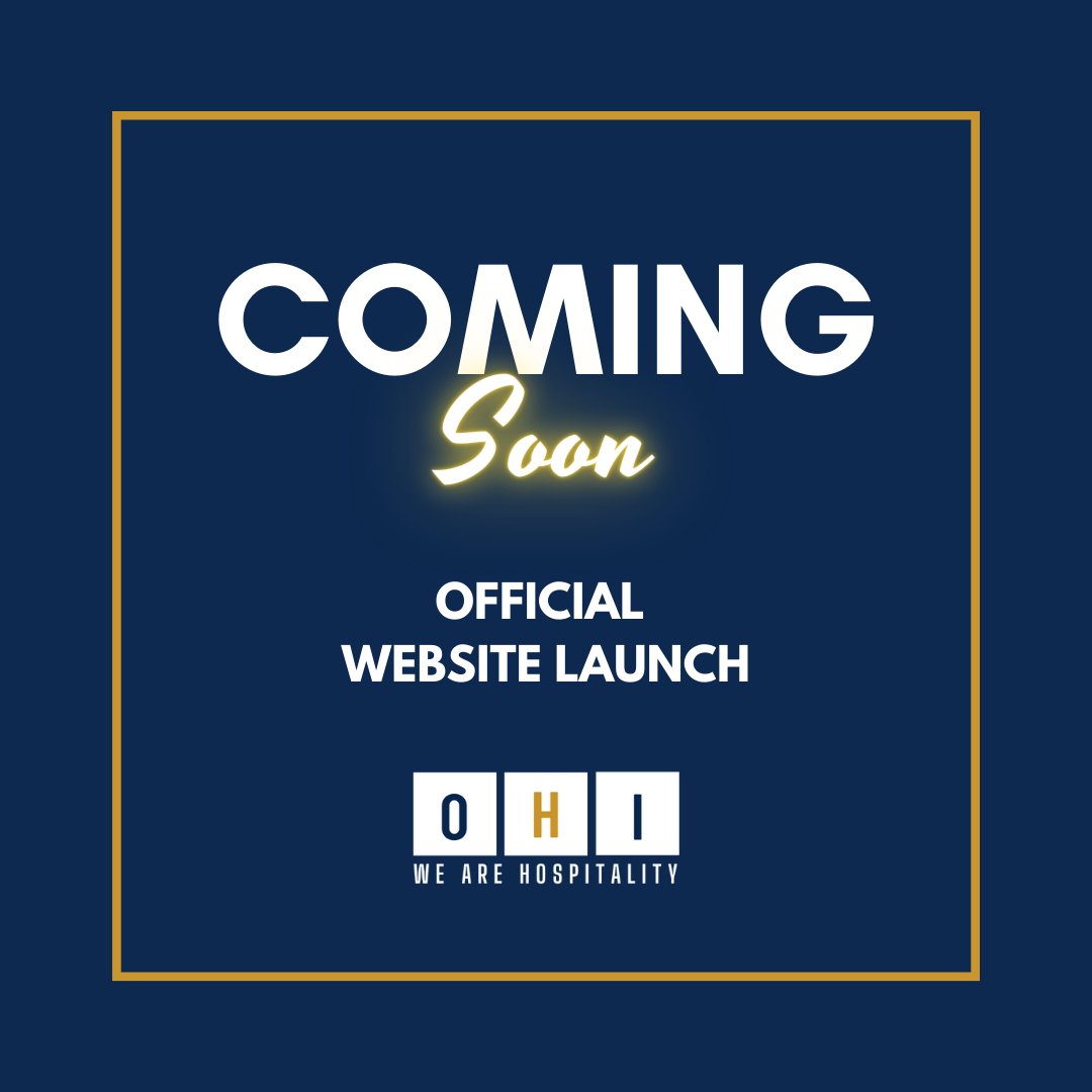 Stay tuned for the launch of our official website! 👀

#OHI #wearehospitality #ORHMA