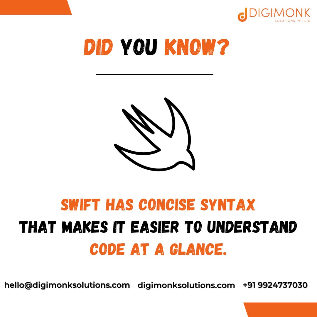 Want to make your code readable and easier to understand?

Use Swift!

With its concise syntax, #Swiftprogramming makes it easy to read and comprehend code at a glance.

Follow @digimonksoln for more such interesting facts #SwiftProgramming