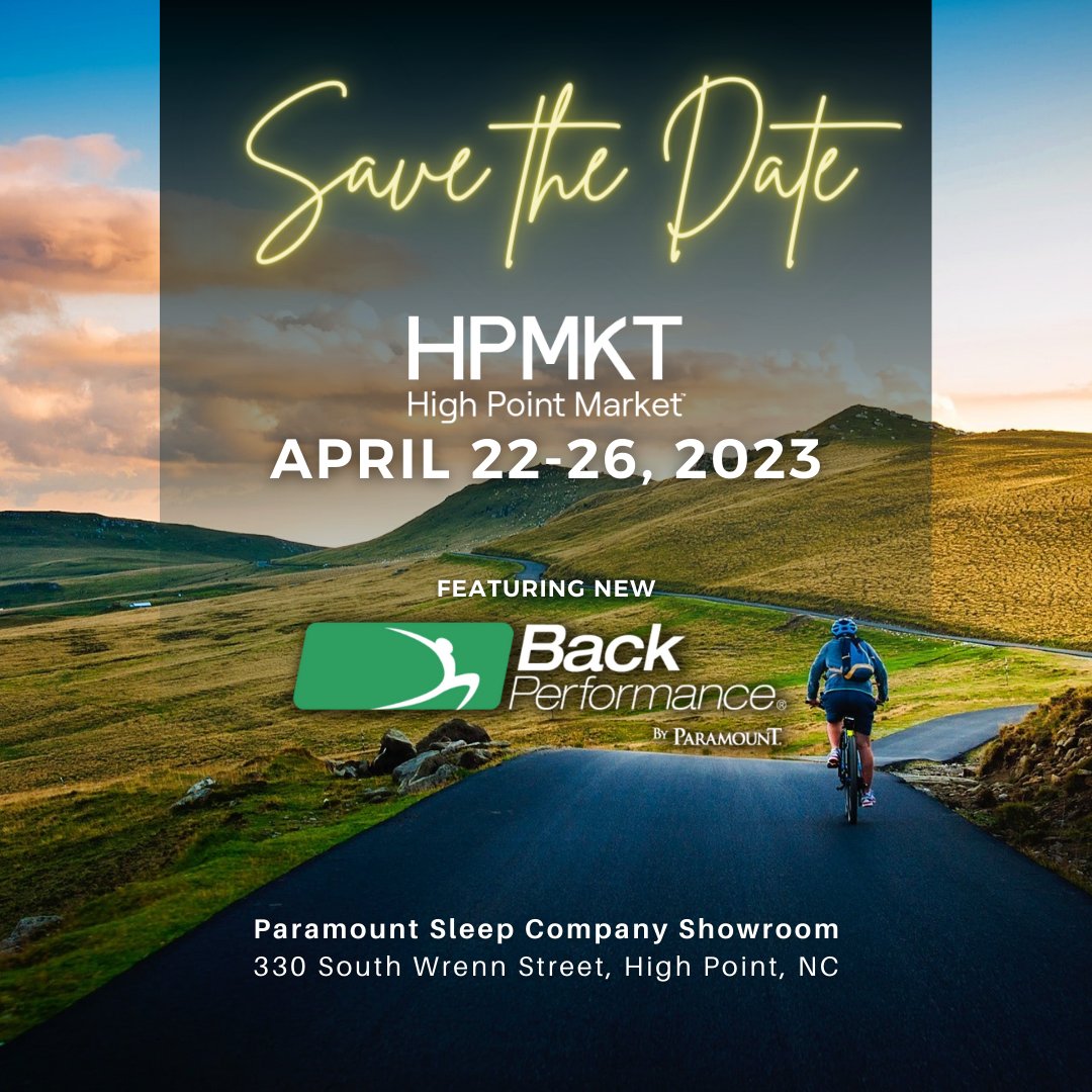 ParamountSleep's tweet image. .@HPMarketNews is coming up quick! Don&apos;t forget to add Paramount Sleep to your appointment list. Visit us April 22-26 and see what we have in store for 2023 including a newly redesigned Back Performance collection.

#SaveTheDate #HighPointMarket #HPMKT2023 #HPMKT #AprilHighPoint