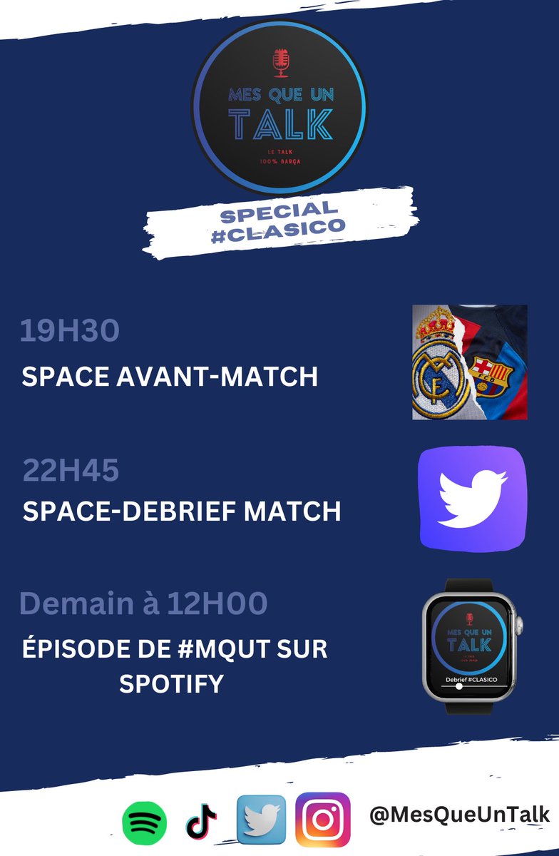 MesQueUnTalk's tweet photo. Le programme #MQUT de ce soir ! 🤩
On vous accompagnera durant toute cette soirée 🔵🔴
#ElClasico https://t.co/ECXWWHfxD6