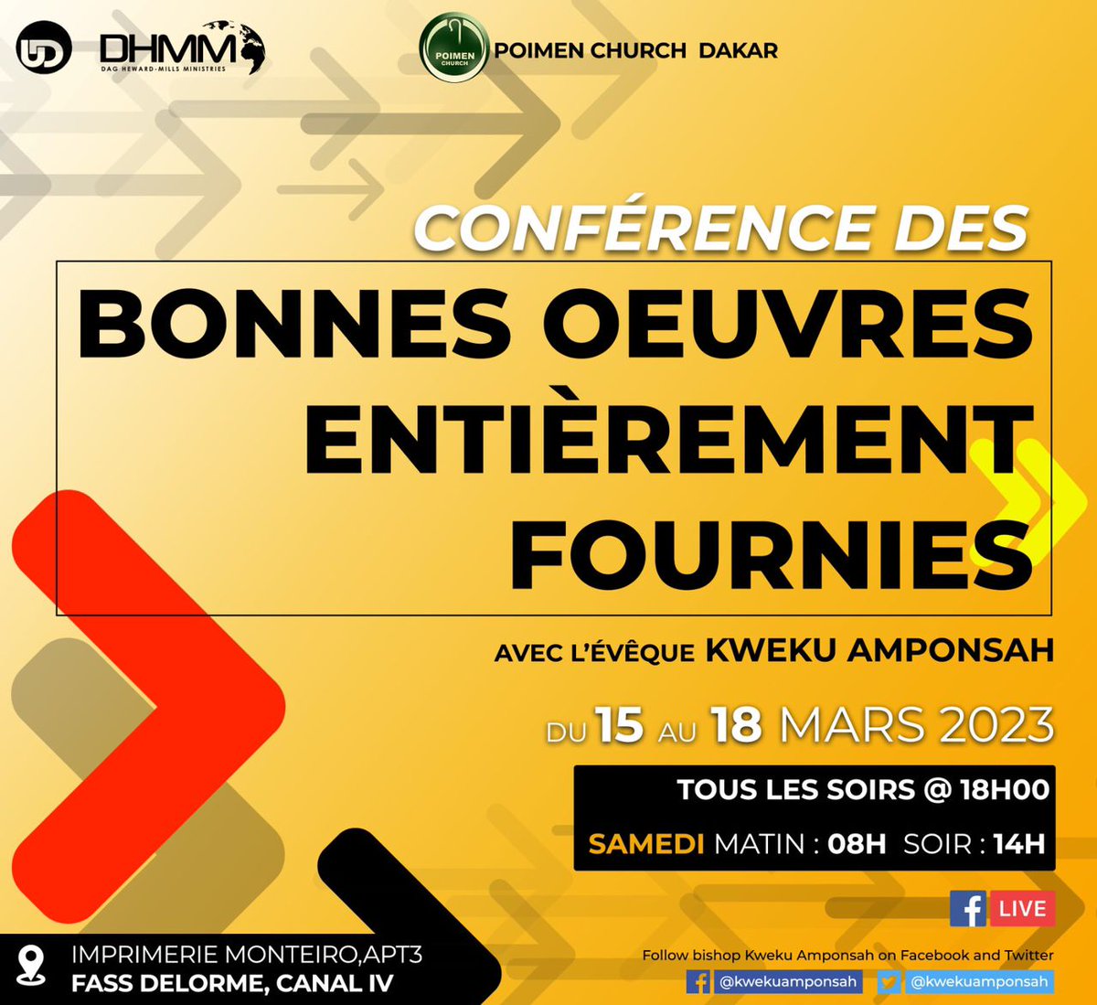 pmc_sn's tweet photo. Viens nous rejoindre à partir du mercredi 15 mars pour une conférence exceptionnelle avec l'Evêque KWEKU AMPONSAH au niveau de Fass Delorme !
Préparons nous pour cette merveilleuse conférence ! Viens apprendre et décide de venir avec quelqu’un
#pmc_dakar #pmcsn
#conference2023 https://t.co/3Q9fgT6wPI