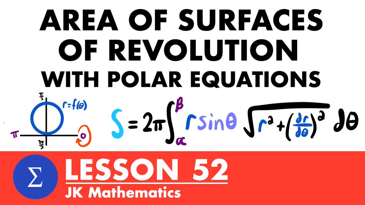 jk_mathematics's tweet photo. Learn how to find the area of surfaces of revolution with polar equations in my final lesson of Calculus 2 available now on Youtube!

Link: https://t.co/tG4vcLhbZh

#math #calculus #calc2 #youtube #jkmath https://t.co/vYtMu4isft