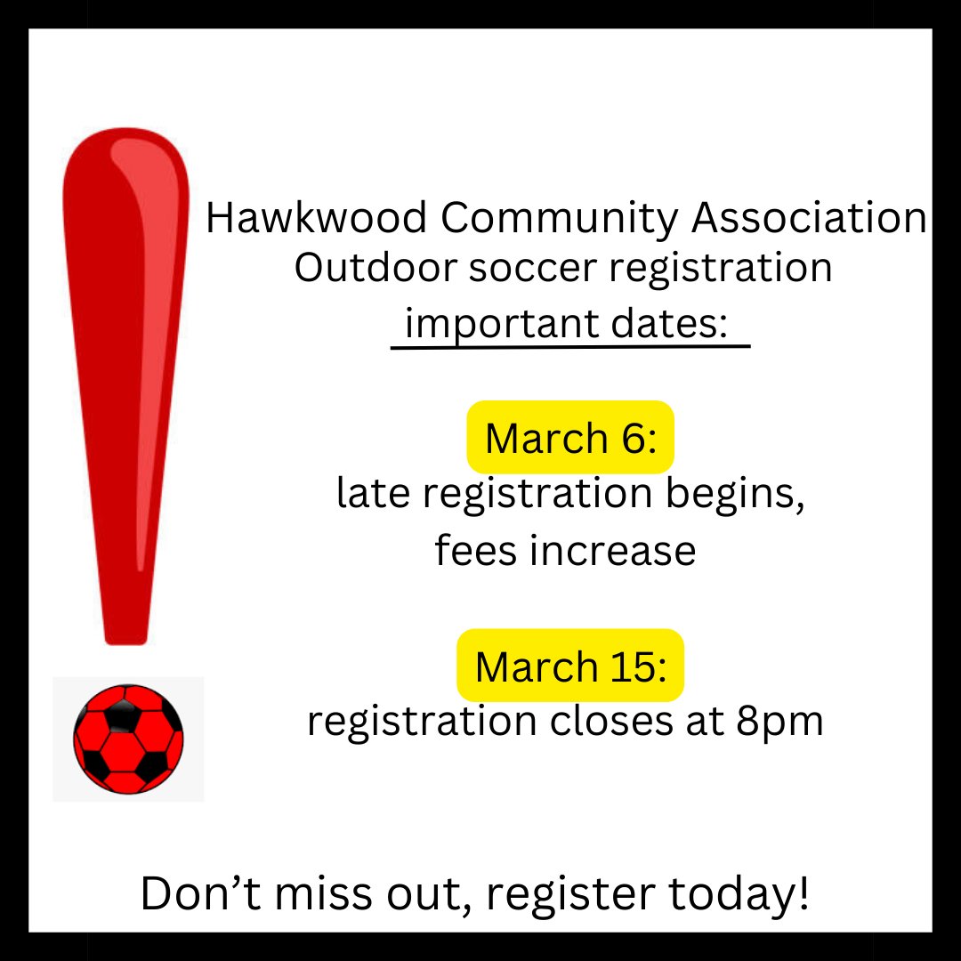 HawkwoodCA's tweet photo. Important dates coming up for HCA soccer registration.
Mar 6, late registration begins.
Mar 15, registration ends at 8pm!
Parents, we can’t run the programs without your help, please volunteer! It’s easy (We will help you out!) and fun.
 Register here:
https://t.co/RO2yZNmntR https://t.co/PN1xENIPBv