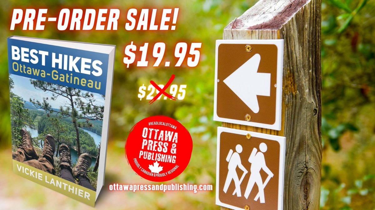 Ottawa take a hike! Hiking enthusiast/expert Vickie Lanthier founder GirlGoneGood ®, BIG LIFE speaker, and Veteran, has an awesome new book: Best Hikes: Ottawa-Gatineau. Pre-order sale price is $19.95. ottawapressandpublishing.com