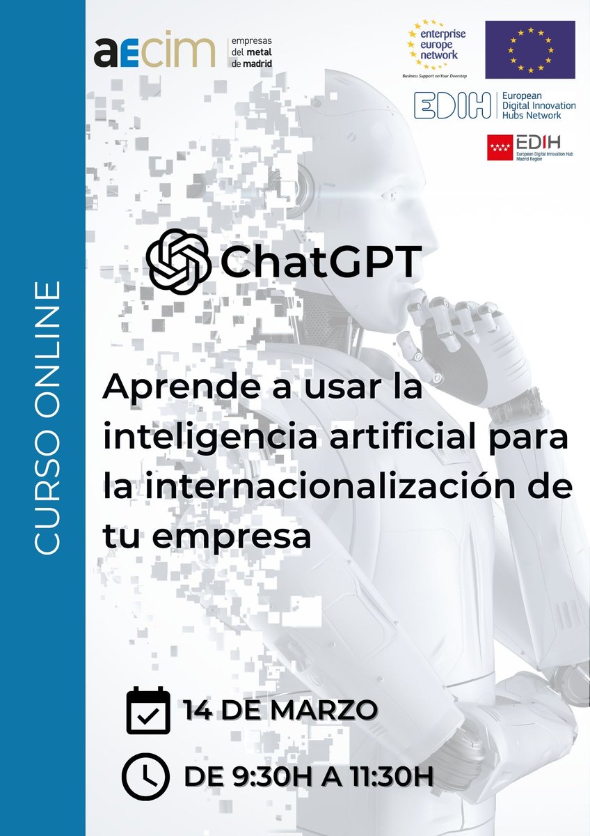 📢 ¡Apúntate al curso de #ChatGPT para la #internacionalización de tu empresa!
 Aprende a usar la #InteligenciaArtificial 🧠 y descubre sus capacidades aplicadas a la internacionalización de tu empresa.
📅 Martes, 14 de marzo
🕤 9:30 – 11:30h
💻 Online
🌍aecim.org/curso-chatgpt-…