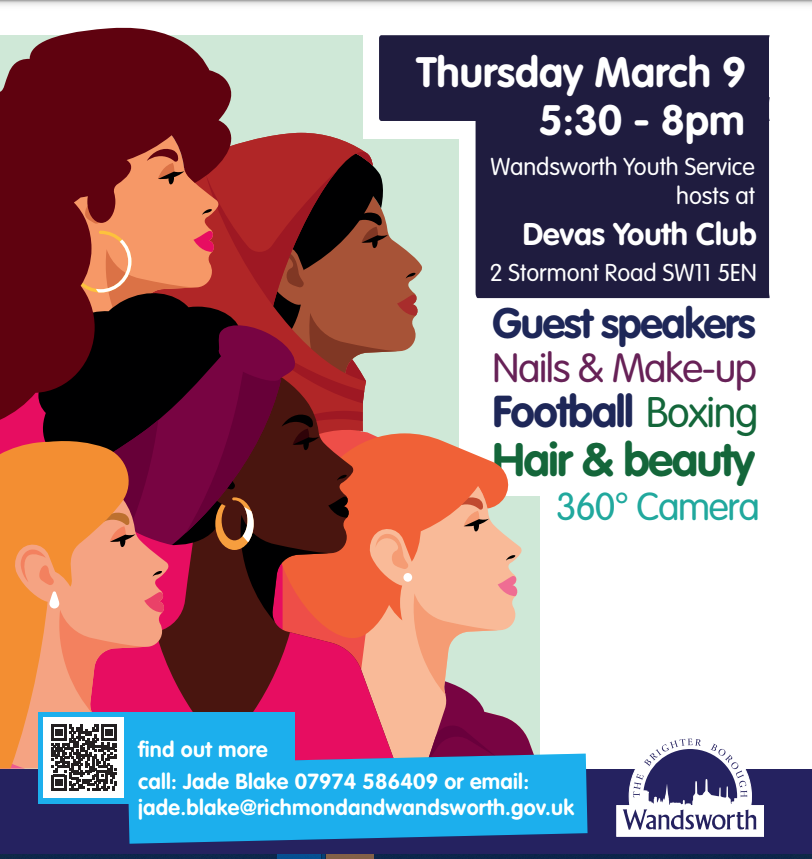 As part of its #IWD2023 celebrations, Wandsworth Council's youth service will be holding an event at @devasclub on March 9, 5.30pm-8pm with guest speakers and fun things to do.