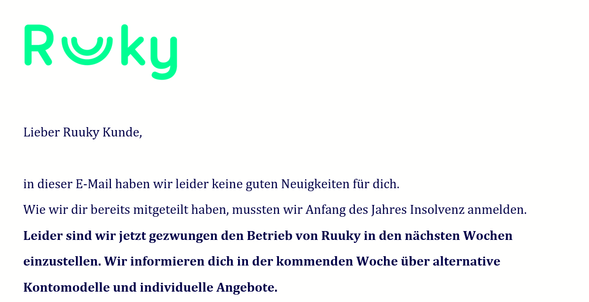 kig_de's tweet image. Das war's mit #Ruuky ... der Betrieb wird eingestellt. Das sah in der Mail vom 25.01. noch nicht danach aus.