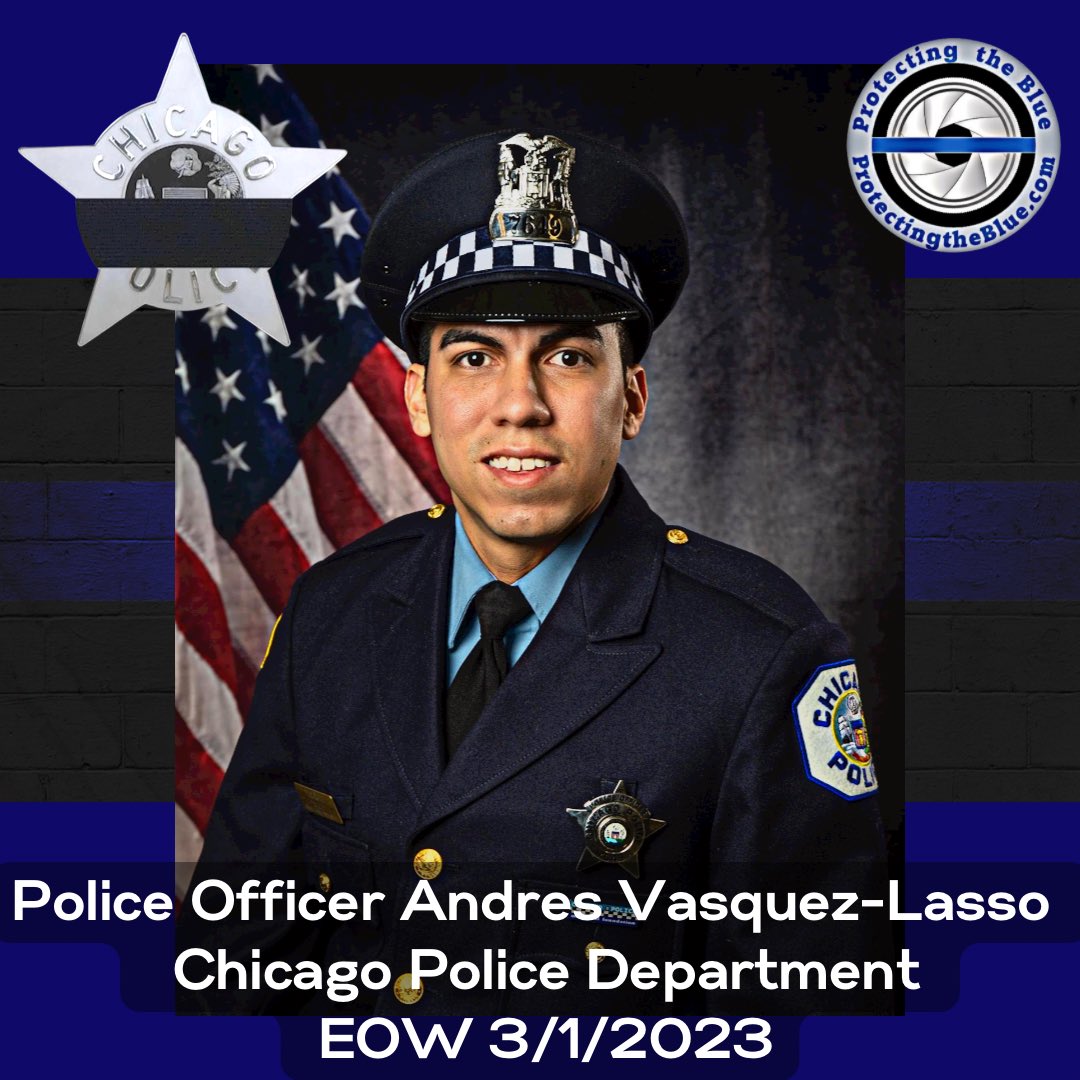 protectingblue's tweet photo. RIP. Illinois Police Officer Andres Vasquez-Lasso was murdered when he was shot and killed while responding to a domestic violence call. STOP SHOOTING MY POLICE OFFICERS!!! #rip #hero #murdered #eow #PoliceOfficerAndresVasquezLasso #ChicagoPoliceDepartment #bluelivesmatter https://t.co/Yy2xduHkb9