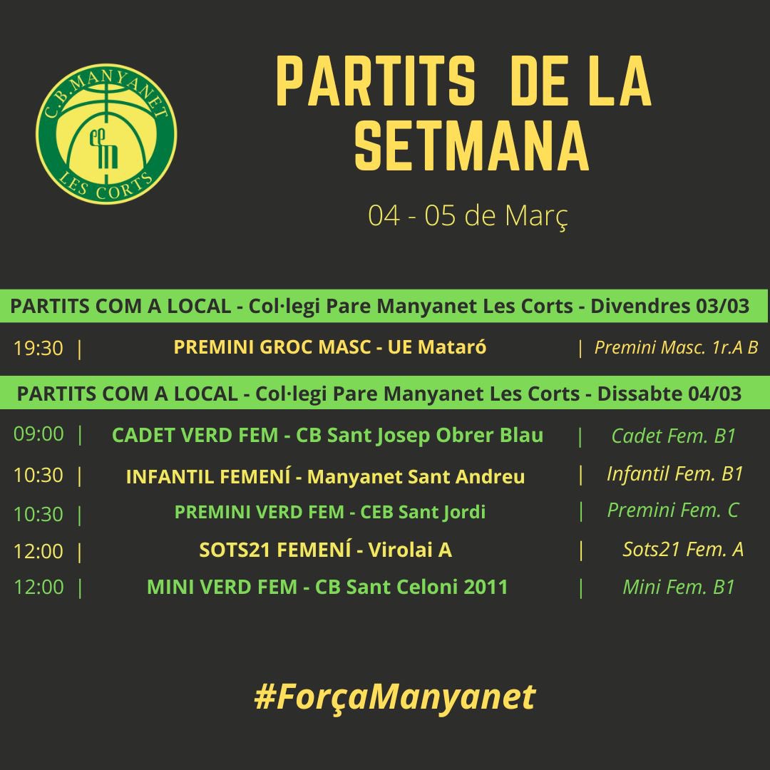 CBManyanet's tweet image. 📅Jornada del 04/05 de Març

➡️ Inici de jornada ahir amb partit del sots25 masculí.
➡️ Dissabte de matí al pati i llarga jornada com a visitants.
➡️ 21 partits on defensarem el verd-i-groc,🔥

#suemverdigroc 
#ForçaManyanet 💚💛