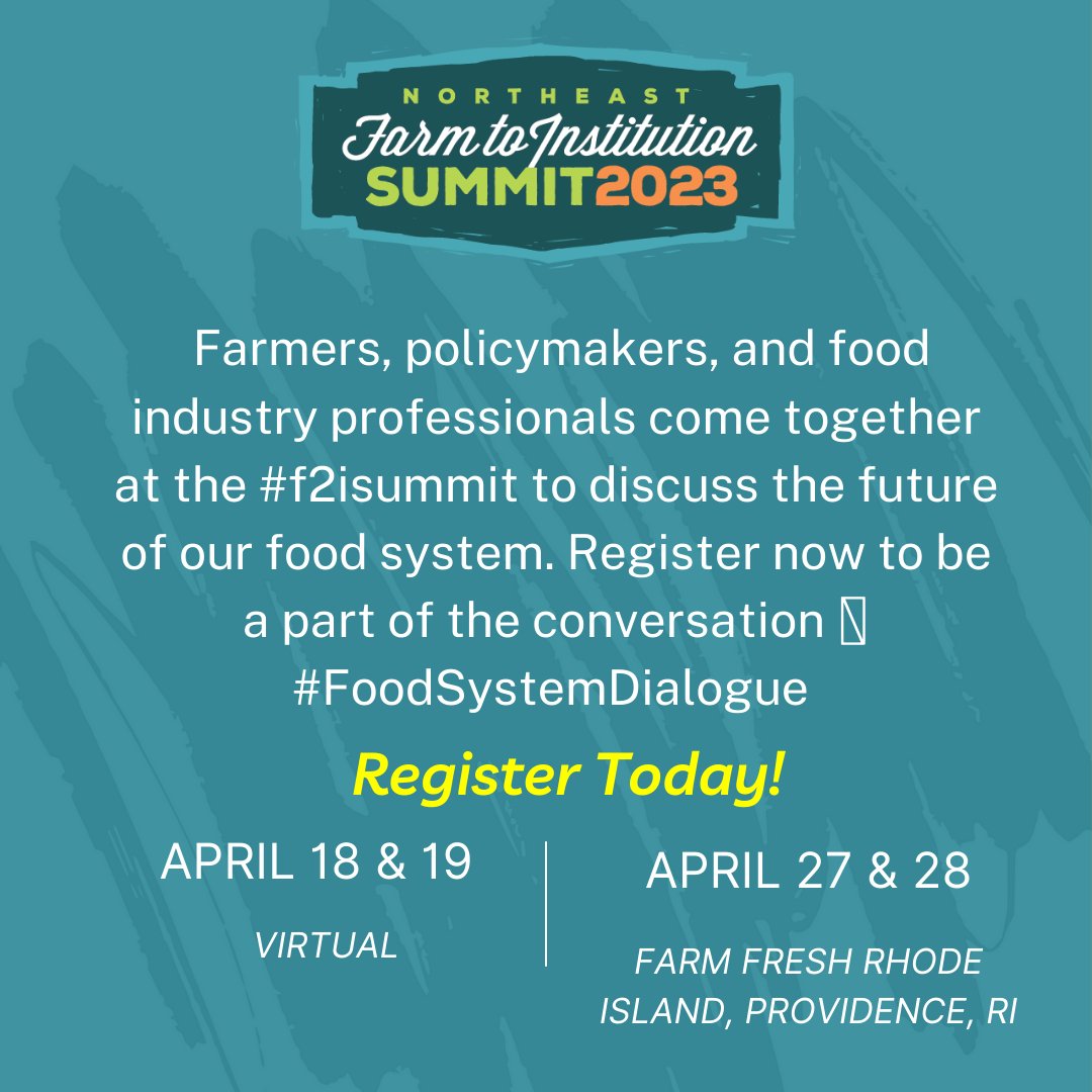 Farm2Inst's tweet image. Join the #f2iSummit on April 18-19 for a hybrid experience to advance the region's food system.  Connect and co-create strategies for the most pressing challenges.  Prefer in-person workshops, exhibitors and networking? April 27-29 @FarmFreshRi! f2isummit.org.