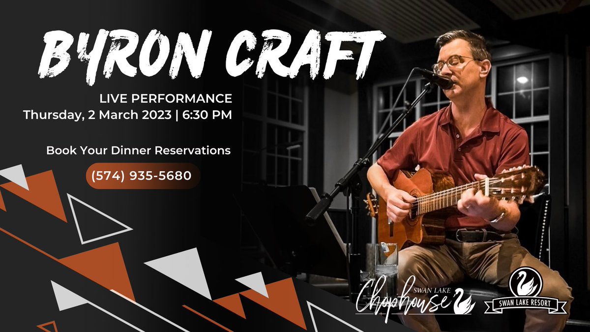 Join us in The Chophouse this evening for dinner, drinks, and live music with Byron Craft. Byron plays mostly light rock and folk music, with a bit of 50s, 60s, and 70s

Make your dinner reservations in The Chophouse by calling (574) 935-5680 and hit 4
