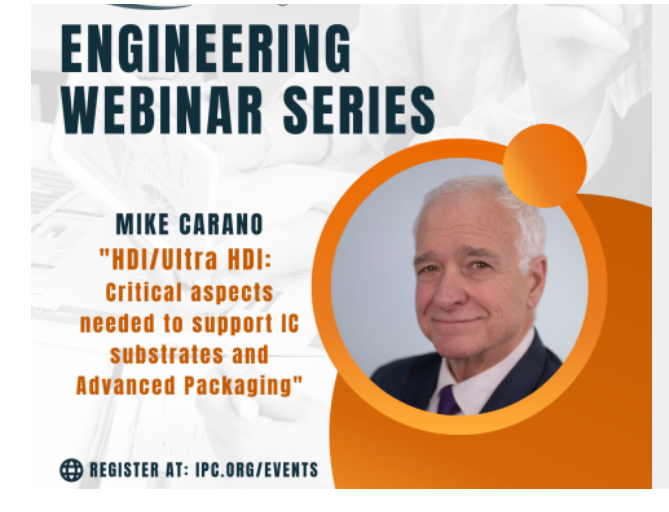 Why #HDI and Ultra #HDI? Join IPC Hall of Famer Mike Carano for a webinar “#HDI/Ultra HDI: #ICSubstrates and #AdvancedPackaging, on March 29. #BuildElectronicsBetter hubs.li/Q01DXRcS0