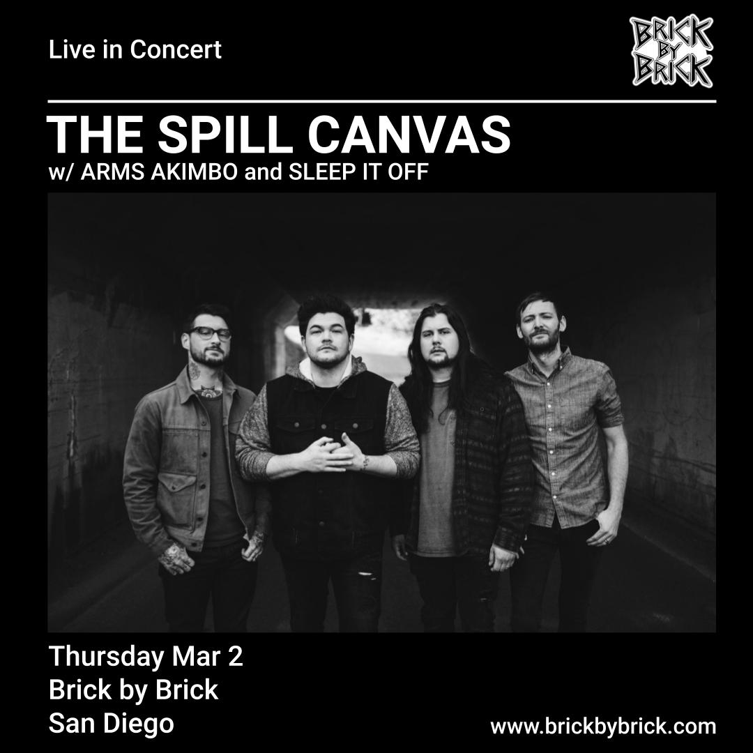 TONIGHT 📆 Doors are at 7:30PM for @thespillcanvas with @ArmsAkimboBand and @SleepItOffCA! bit.ly/SpillCanvasSDv #LiveAtBxB #TheSpillCanvas @TKObooking