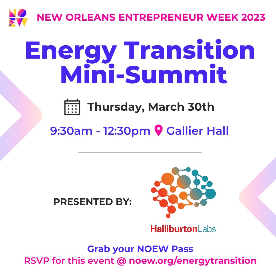 Halliburton Labs (@halliburtonlabs) on Twitter photo New Orleans Entrepreneur Week is returning Mar 27th - Apr 1st, 2023, and <a href="/HalliburtonLabs/">Halliburton Labs</a> is sponsoring the Energy Transition Mini-Summit! Meet us at the intersection of #innovation and #culture in the heart of #NOLA by grabbing your #NOEW23 Pass today: noew.org/energytransiti… New Orleans Entrepreneur Week is returning Mar 27th - Apr 1st, 2023, and <a href="/HalliburtonLabs/">Halliburton Labs</a> is sponsoring the Energy Transition Mini-Summit! Meet us at the intersection of #innovation and #culture in the heart of #NOLA by grabbing your #NOEW23 Pass today: noew.org/energytransiti…