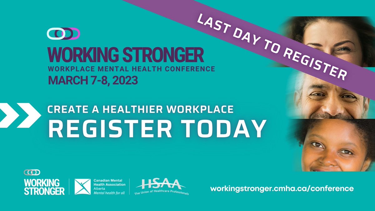 The last day to register for #WorkingStronger2023 is TOMORROW! Don’t miss out on your chance to attend Alberta’s Workplace Mental Health conference.

Join us next week on March 7 &amp; 8 at The Westin Edmonton downtown!

Register today before it’s too late: ow.ly/NtxA50N7o24.