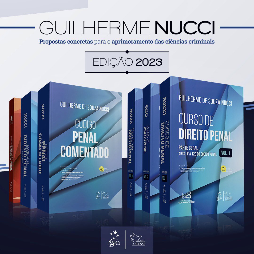 GSNUCCI's tweet photo. 🔹A mais relevante atualização! 

>> Conheça as edições 2023 do Professor Nucci: https://t.co/DgiTD4Ibtd

#penal #direitopenal #direito #processopenal #execucaopenal #guilhermenucci https://t.co/Bb2GeWVpaX