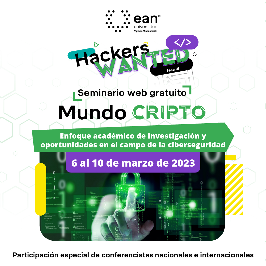 UniversidadEan's tweet image. Aprende sobre ciberseguridad 🤖 en el seminario web gratuito del proyecto Hackers Wanted. 

Inscríbete aquí. 👉 bit.ly/3Zy4fF5